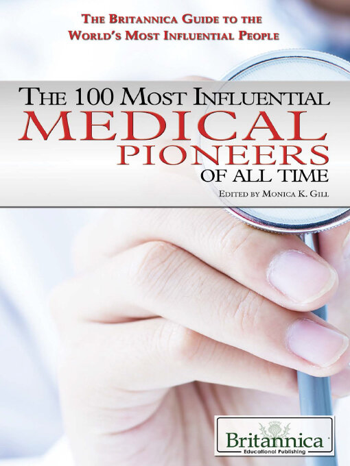 Title details for The 100 Most Influential Medical Pioneers of All Time by Shalini Saxena - Available